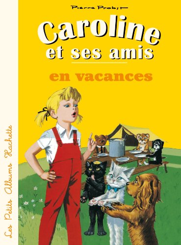 9782013938389: Caroline et ses amis en vacances