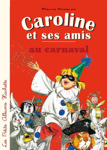 Stock image for Caroline et ses amis au carnaval for sale by Ammareal