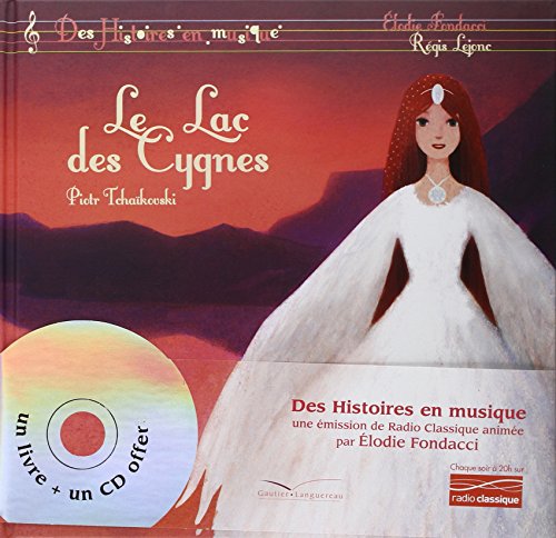 9782013939300: Histoires en musique - Le Lac des Cygnes: Livre-CD (Les histoires)