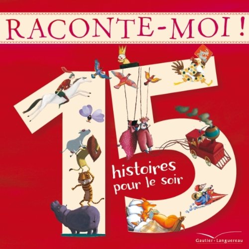 Stock image for raconte-moi ! 15 histoires pour le soir for sale by Hippo Books