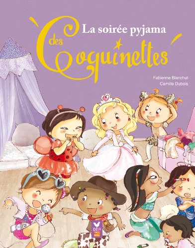 Stock image for La soir e pyjama des Coquinettes for sale by WorldofBooks