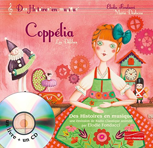 9782013942652: Histoires en musique - Coppelia