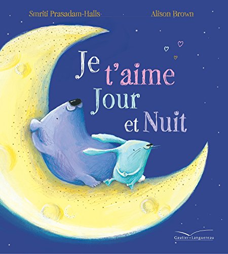 Stock image for Je T'Aime Jour Et Nuit for sale by ThriftBooks-Dallas