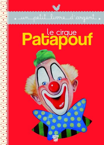 Stock image for LE CIRQUE PATAPOUF for sale by medimops