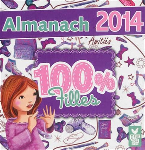 Beispielbild fr Almanach 2014 100% fille Thiboult, Karine et Phlipon, Laure zum Verkauf von BIBLIO-NET
