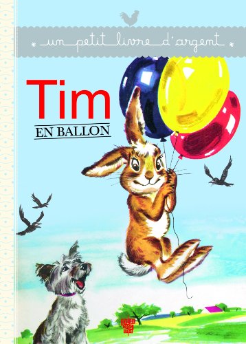 Beispielbild fr Tim en ballon zum Verkauf von medimops