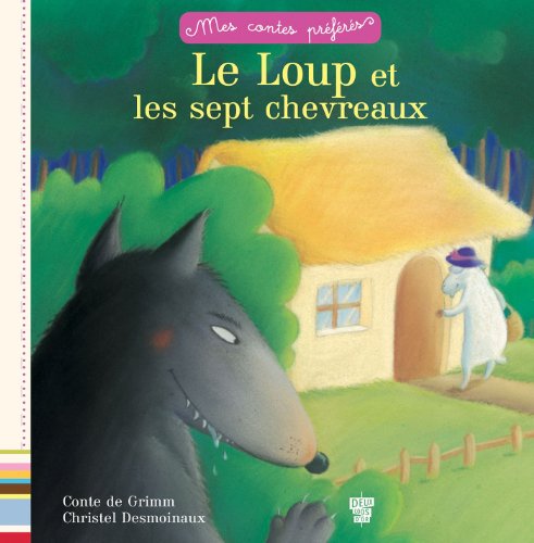 9782013944571: Le loup et les 7 chevreaux