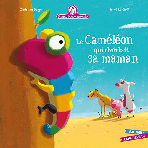 Beispielbild fr Mamie Poule raconte Tome 14 : le camlon qui cherchait sa maman zum Verkauf von Chapitre.com : livres et presse ancienne