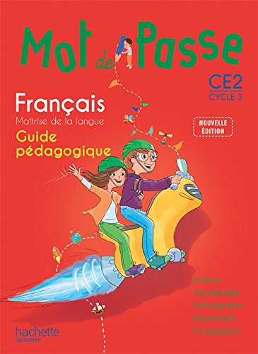9782013947077: Mot de Passe Franais CE2 - Guide pdagogique - Ed. 2015