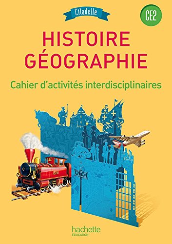 Beispielbild fr Histoire-Gographie CE2 - Collection Citadelle - Cahier d'exercices - Edition 2015 zum Verkauf von medimops