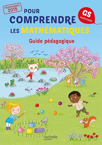 9782013947251: Pour comprendre les maths GS- Guide: Guide pdagogique