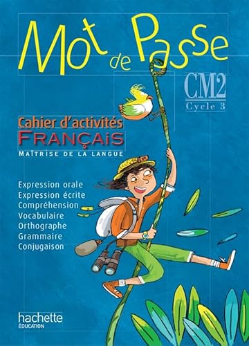 Beispielbild fr Mot de Passe Franais CM2 - Cahier d'activits - Ed. 2015 zum Verkauf von Ammareal