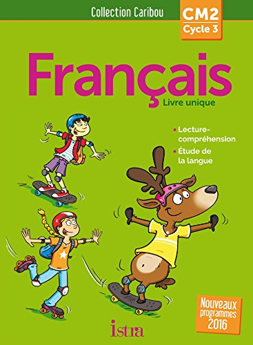 Beispielbild fr Caribou Français CM2 - Livre  l ve - Ed. 2017 zum Verkauf von Books From California
