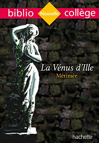 9782013949644: Bibliocollge - La Vnus d'Ille, Prosper Mrime (French Edition)