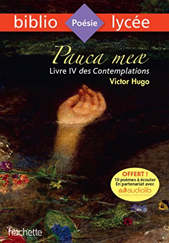 9782013949699: Bibliolycée - Pauca meae (Livre IV des Contemplations), Victor Hugo