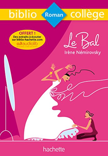 9782013949903: Bibliocollge - Le bal, Irne Nmirovsky