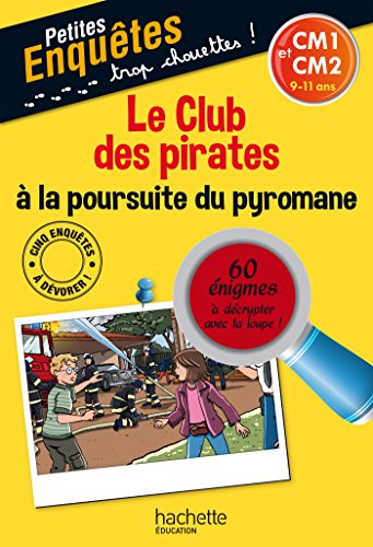 Stock image for Le Club des Pirates CM1 et CM2 - Cahier de vacances for sale by Ammareal