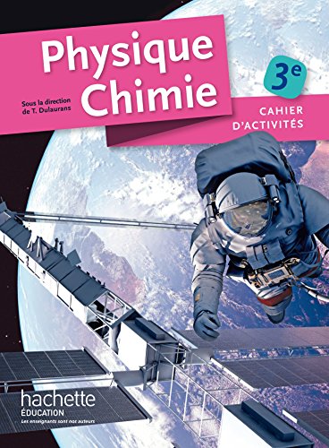 Beispielbild fr Cahier d'activits Physique-Chimie 3e - Edition 2015 zum Verkauf von Ammareal