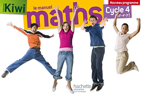 Imagen de archivo de Kiwi mathmatiques cycle 4 / 5e, 4e, 3e - Livre lve - d. 2016 a la venta por Gallix