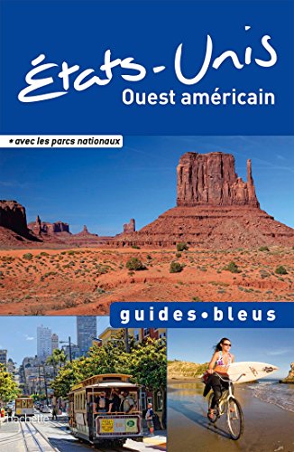 Stock image for Guide Bleu Etats-Unis Ouest Americain = Guide Bleu A0/00tats-Unis Ouest AMA(C)Ricain for sale by ThriftBooks-Dallas