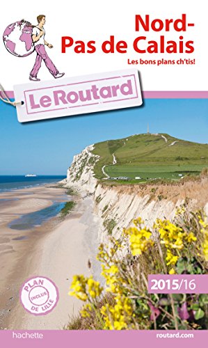 Beispielbild fr Guide du Routard Nord-Pas de Calais 2015/2016 zum Verkauf von Ammareal