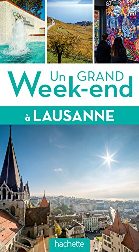 Beispielbild fr Guide Un grand Week-end  Lausanne zum Verkauf von WorldofBooks