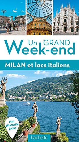 9782013961264: Un grand week-end  Milan et lacs italiens