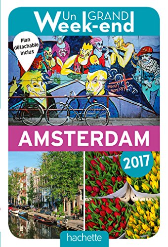 Beispielbild fr Un Grand Weekend  Amsterdam 2017:  dition 2017 avec 1 Plan d tachable zum Verkauf von WorldofBooks