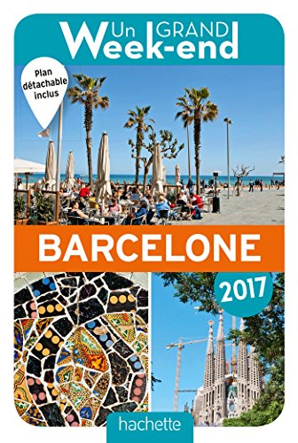 9782013961301: Un Grand Week-End  Barcelone 2017