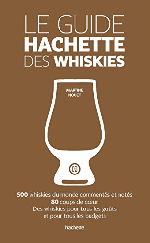 Imagen de archivo de Le guide Hachette des whiskies a la venta por medimops