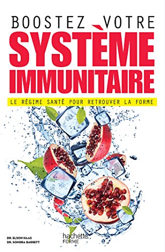 Beispielbild fr Boostez votre systme immunitaire: Le rgime sant pour retrouver la forme zum Verkauf von medimops