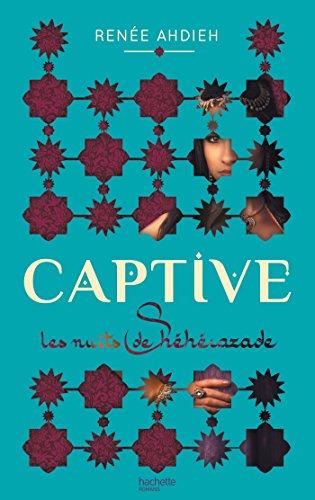 Beispielbild fr Captive - Les Nuits de Shhrazade zum Verkauf von medimops