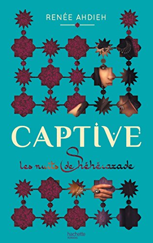 Stock image for Captive: Les nuits de Sheherazade. for sale by INGARDIO