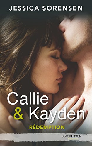 9782013974134: Callie et Kayden - Tome 2 - Rdemption (Black Moon Romance)
