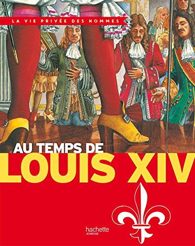 Stock image for Au temps de Louis XIV for sale by medimops