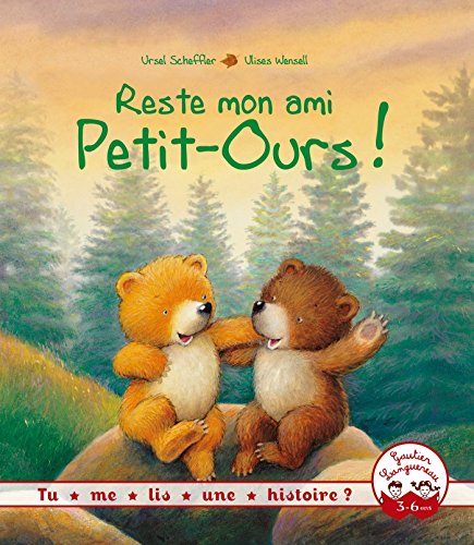 Beispielbild fr Tu Me Lis Une Histoire ? - Reste Mon Ami Petit-Ours ! zum Verkauf von ThriftBooks-Dallas