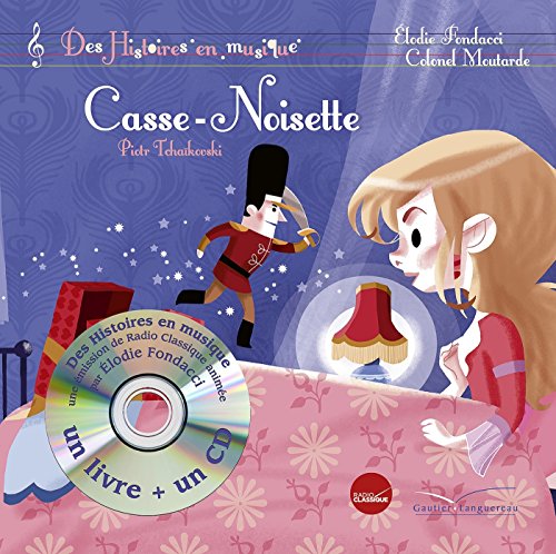 Imagen de archivo de Histoires en musique - Casse-Noisette a la venta por WorldofBooks