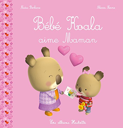 Imagen de archivo de Bb Koala aime Maman a la venta por Librairie Th  la page