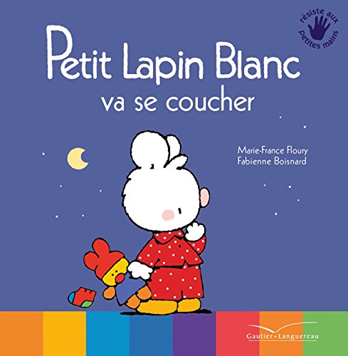 Stock image for Petit Lapin Blanc va se coucher for sale by ThriftBooks-Atlanta