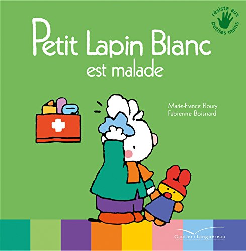 Imagen de archivo de Petit Lapin Blanc est malade a la venta por WorldofBooks