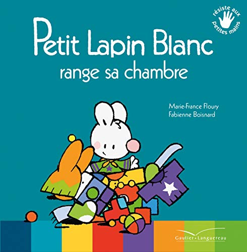 Imagen de archivo de Petit Lapin Blanc range sa chambre a la venta por Librairie Th  la page