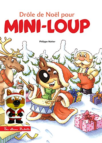 Imagen de archivo de Mini-Loup - Dr le de Noël pour Mini-Loup + 1 figurine: Avec une figurine a la venta por WorldofBooks