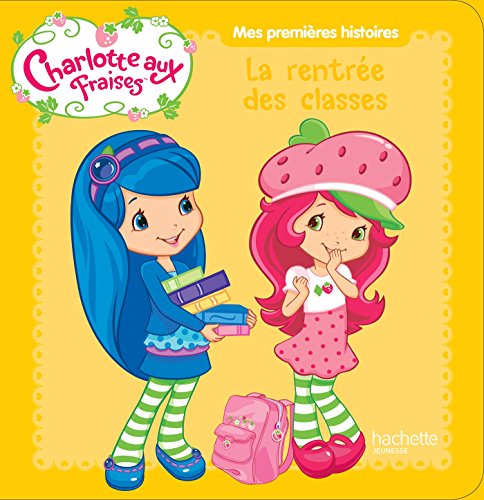 Beispielbild fr Charlotte aux fraises se prpare pour l'cole zum Verkauf von medimops