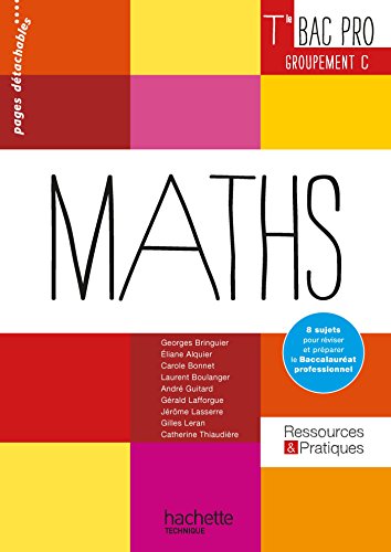 Beispielbild fr Mathmatiques Tle Bac Pro Groupement C : Livre de l'lve zum Verkauf von Revaluation Books