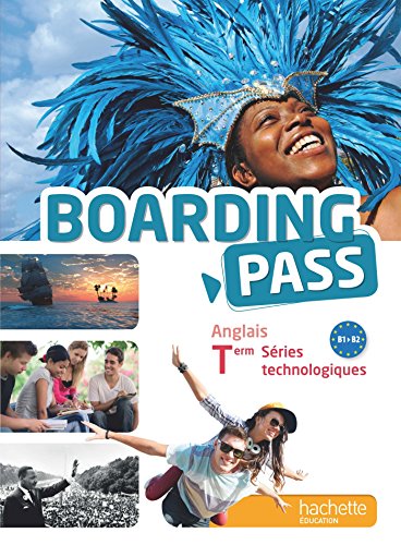 9782013998154: Boarding Pass Terminale sries technologiques - Livre lve - Ed. 2016