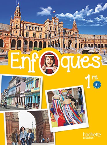 Stock image for ENFOQUES - Espagnol 1re toutes sries - Livre lve - d. 2016 for sale by Ammareal