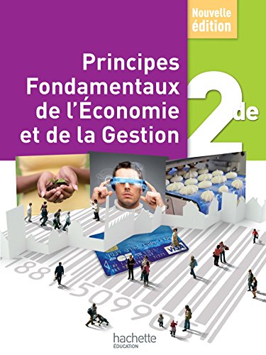 Stock image for Principes fondamentaux de l'conomie et de la gestion, 2de for sale by LeLivreVert