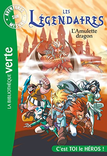 Imagen de archivo de Les Lgendaires - Aventures sur mesure - L'amulette dragon a la venta por Ammareal