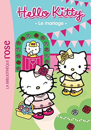 Beispielbild fr Hello Kitty 04 - Le mariage zum Verkauf von medimops