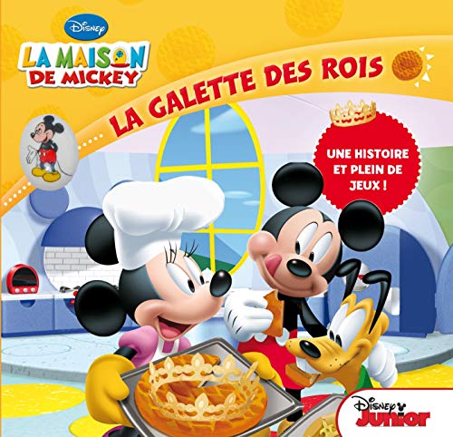 Imagen de archivo de La maison de Mickey, La galette des rois : Avec une fve a la venta por Ammareal